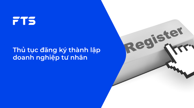 Thủ tục đăng ký thành lập doanh nghiệp tư nhân