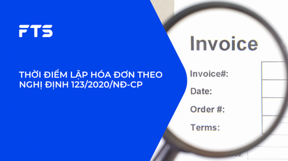 THỜI ĐIỂM LẬP HÓA ĐƠN THEO NGHỊ ĐỊNH 123/2020/NĐ-CP