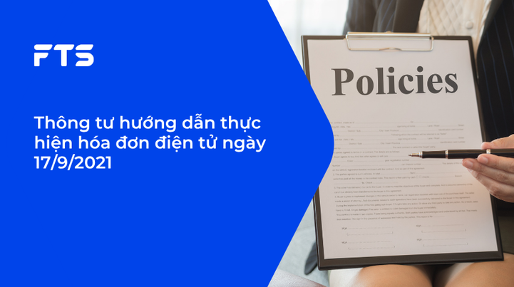 Thông tư hướng dẫn thực hiện hóa đơn điện tử ngày 17/9/2021