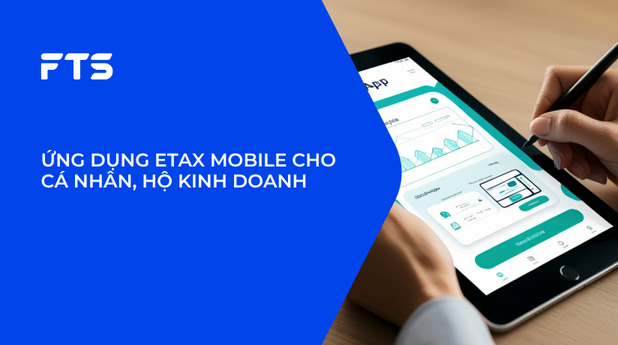 ỨNG DỤNG ETAX MOBILE CHO CÁ NHÂN, HỘ KINH DOANH