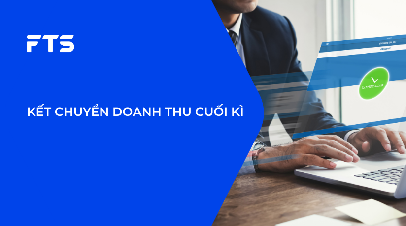 KẾT CHUYỂN DOANH THU CUỐI KÌ