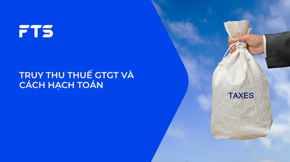 TRUY THU THUẾ GTGT VÀ CÁCH HẠCH TOÁN