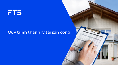 Quy trình thanh lý tài sản công.
