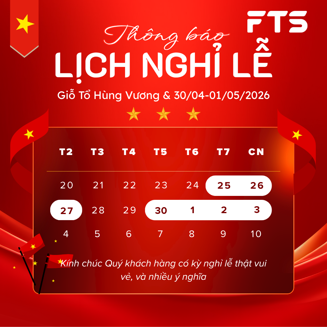 THÔNG BÁO NGHỈ LỄ GIỖ TỔ HÙNG VƯƠNG VÀ 30/04-01/05