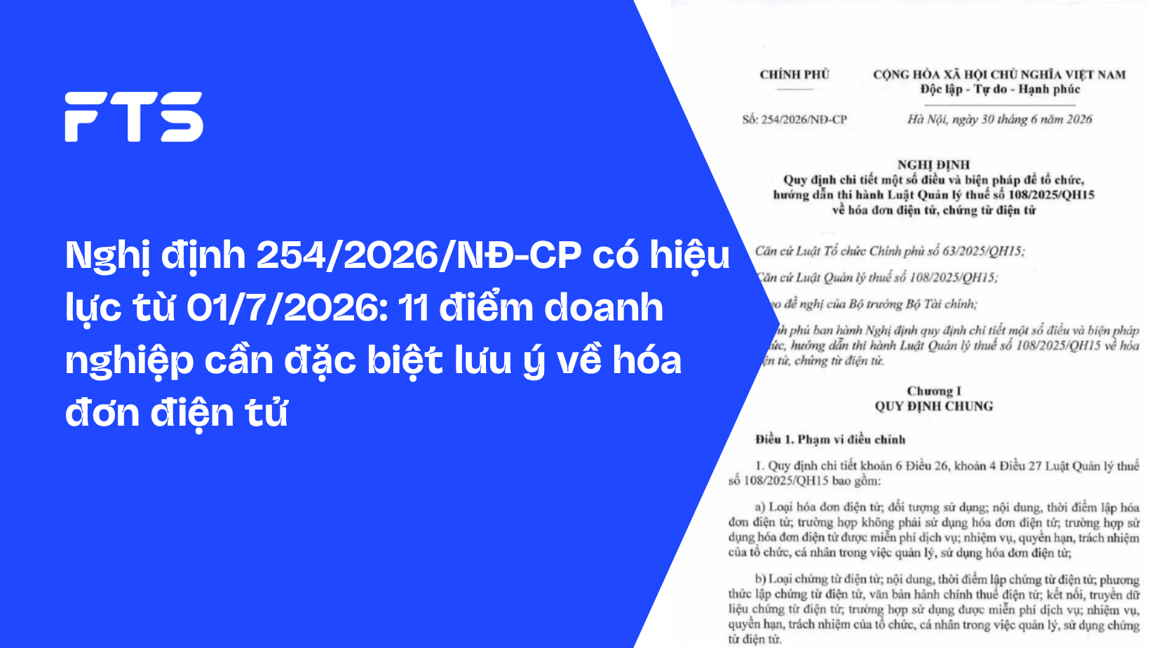 Nghị định 254/2026/NĐ-CP có hiệu lực từ 01/7/2026: 11 điểm doanh nghiệp cần đặc biệt lưu ý về hóa đơn điện tử