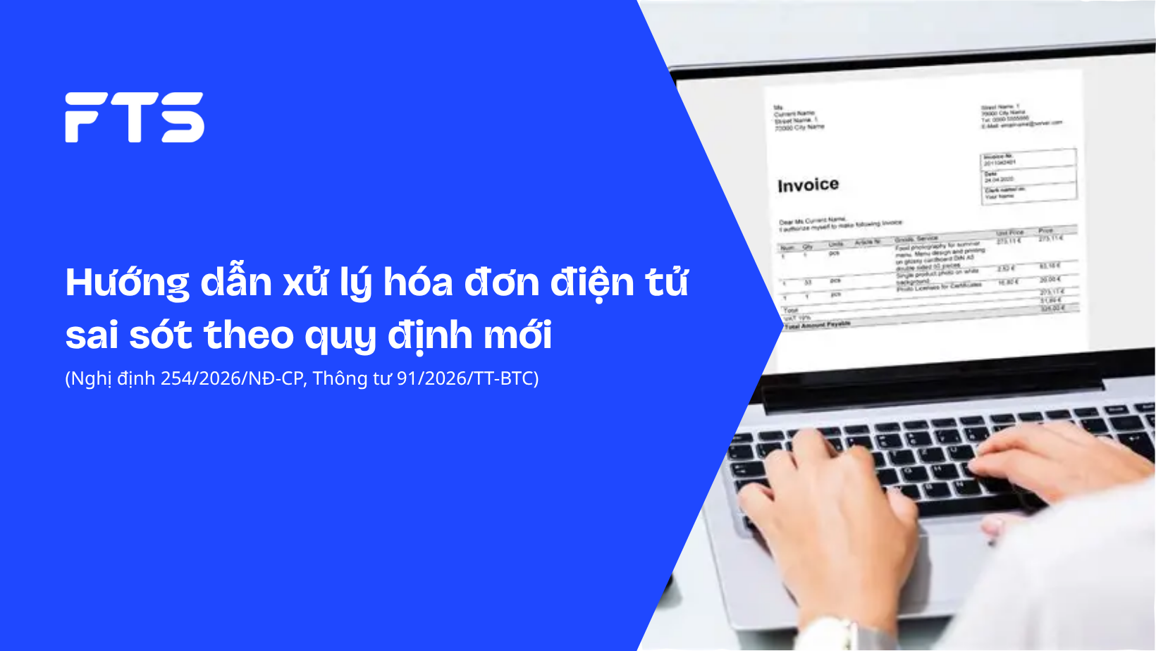 Hướng dẫn xử lý hóa đơn điện tử sai sót theo quy định mới